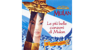 Le più belle canzoni di Mulan